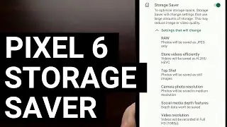 Google Pixel 6 Storage Saver Feature Prevents Photo & Video Files from Being So Large