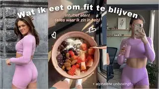 What I eat in a day: gezond & intuïtief!