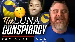 Do Kwon And The Terra Luna Crash 💥 - Ben Armstrong AKA Bitboy Crypto