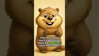 Tongue Twister: How much wood could a woodchuck chuck if a woodchuck could chuck wood? #shorts