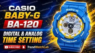 How To Setting Time On Casio Baby-G BA-120 (5457).