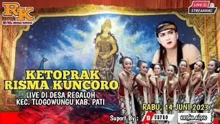 LIVE KETOPRAK RISMA KUNCORO DS. REGALOH TLOGOWUNGU 14 JUNI 2023.SUPORT VIDEOGRAFI USPRO 083865661008