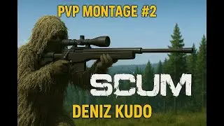 SCUM PVP MONTAGE #2