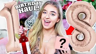 WHAT I GOT FOR MY 18TH BIRTHDAY!