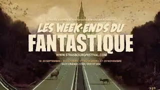 WEEK-ENDS DU FANTASTIQUE #1 : Bande-annonce du premier Week-end du fantastique !