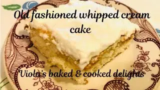 VINTAGE OLD-FASHIONED WHIPPED CREAM CAKE