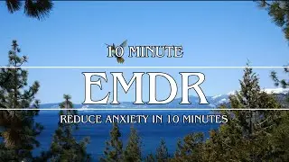 EMDR: Soothe Your Nervous System With Bilateral Stimulation