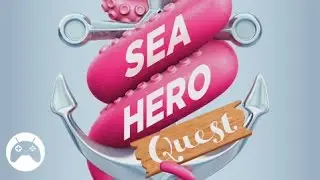 Sea Hero Quest - Android Gameplay HD