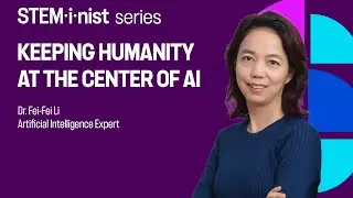 Keeping humanity at the center of AI | STEMinist series