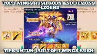Top 1 Wings Rush Gods And Demons Legend 2023 ! Tips Terbaru Gods And Demons Legend