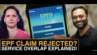 EPF Claim Got Rejected Due To Service Overlap ? Here&rsquo;s How To Fix It