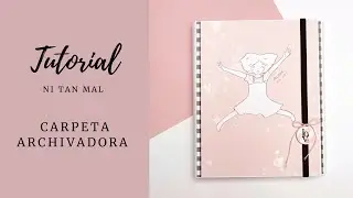 ▶️  TUTORIALDE SCRAPBOOKING: VUELTA AL COLE: Carpeta archivadora. Apto para PRINCIPIANTES