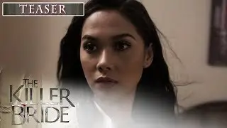 The Killer Bride: Episode 39 Teaser