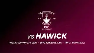 Gala RFC vs Hawick | 13.02.2026 | BSPC Border League - Live from Netherdale
