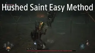 Lords of the Fallen Hushed Saint Easy Method