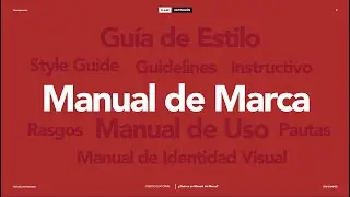 [CLASE] Manual de Marca, guia de estilo, manual coporativo, manual de uso - diferencias y contenido