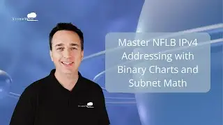 Master NFLB IPv4 Addressing with Binary Charts and Subnet Math