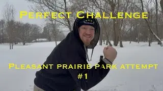 Perfect Challenge! Pleasant prairie park attempt #1!