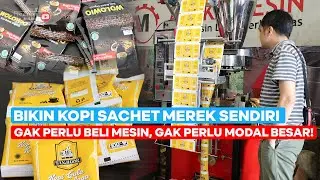 BIKIN KOPI SACHET MEREK SENDIRI, GAK PERLU BELI MESIN, GAK PERLU MODAL BESAR!