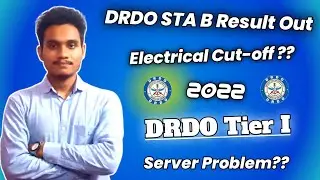 DRDO STA B Result Out 2022 | Electrical Cut-off ?? | DRDO Tier I