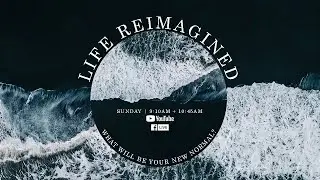 GRACE POINT CHURCH // LIFE REIMAGINED (The Book of James) // 9:10AM