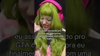 eu quando lan&ccedil;ar o gta 6