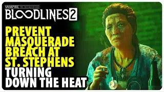 Prevent Masquerade breach at St. Stephens | Vampire The Masquerade Bloodlines 2