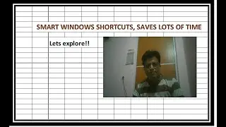 Windows Smart Shortcut, great time saver during multitasking