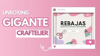 Unboxing CRAFTELIER rebajas | Haul de compras SCRAPBOOKING descuentos | material manualidades