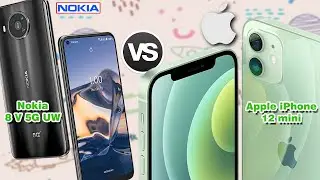 Nokia 8 V 5G UW VS Apple iPhone 12 mini | Quick Comparison | iCompare