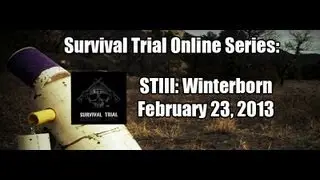 Survival Trial - STIII: Winterborn Series Episode I - The Arena