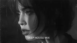 Chill Deep House 2025 | Melodic & Dreamy Feelings Mix #31