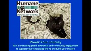Power Your Journey Part 2 - a Shelter Success Simplified webinar on fundraising