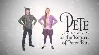 Pete, or the Return of Peter Pan