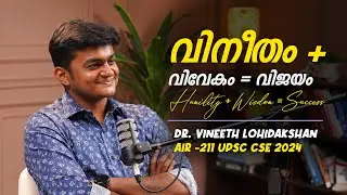 UPSC Topper Dr. Vineeth Lohidakshan AIR 211 | From Doctor to Civil Servant | Exclusive Interview