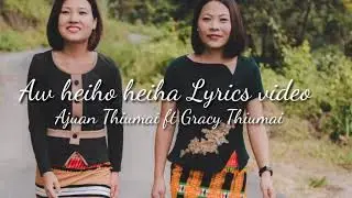 Liangmai gospel song | AW HEIHO HEIHA _ lyrics video | Ajuan Thiumai ft. Gracy Thiumai