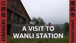 Nanchang - City of Heroes II: A Visit to Wanli Station, Nanchang's Small Third Front. [江西省 湾里区 湾里车站]