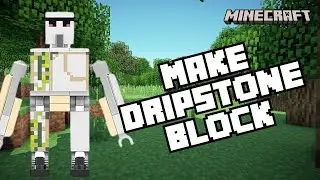 How to Make a Dripstone Block in Minecraft 2024?