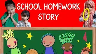 Funny School Homework😂 | Funny Kids Video | Moral values stories for Kids