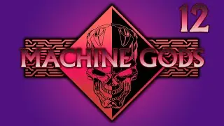 MACHINE GODS - SESSION 12: Vault 101  (Fantasy Grounds Unity, D&5e, Live Play, Greek)