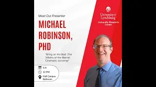 Dr. Michael Robinson- Bring on the Bad: The Villains of the Marvel Cinematic Universe