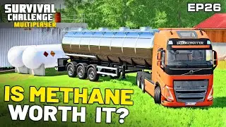 СТОИТ ЛИ МЕТАН ТОГО? НОВЫЙ ГРУЗОВИК!! | Многопользовательский режим выживания | FS22 - Эпизод 26