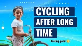 CYCLING AFTER LONG TIME 🚴&zwj;♀️ | feeling good 😊 | #cycling #feelinggood #minivlog 