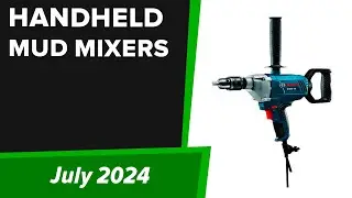 TOP-6. Best Handheld Mud Mixers (Mortar, Cement, Paint, Grout, Plaster, Fodder) 2024