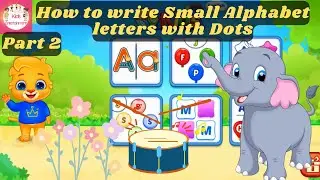 How to write Small Alphabet letters | Small letters abc writing with dots | P2