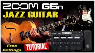 Zoom G5n JAZZ Guitar Tone w Stratocaster Metheny-Inspired: TUTORIAL