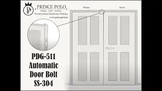 PDG-511 AUTOMATIC FLUSH DOOR BOLT