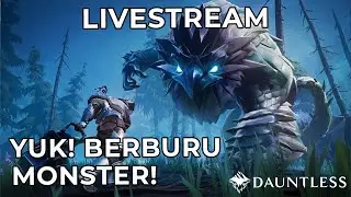 YUK! BERBURU MONSTER! - DAUNTLESS LIVESTREAM INDONESIA #1
