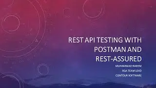 REST API testing With Postman and Rest-Assured | How to test REST API with Postman and Rest Assured
