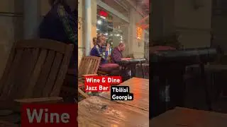 Wine & Dine ❤️ Jazz Bar, Tbilisi Night Life #jazzbar #nightlife